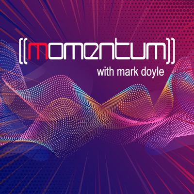 Momentum with Mark Doyle Momentum with Mark Doyle