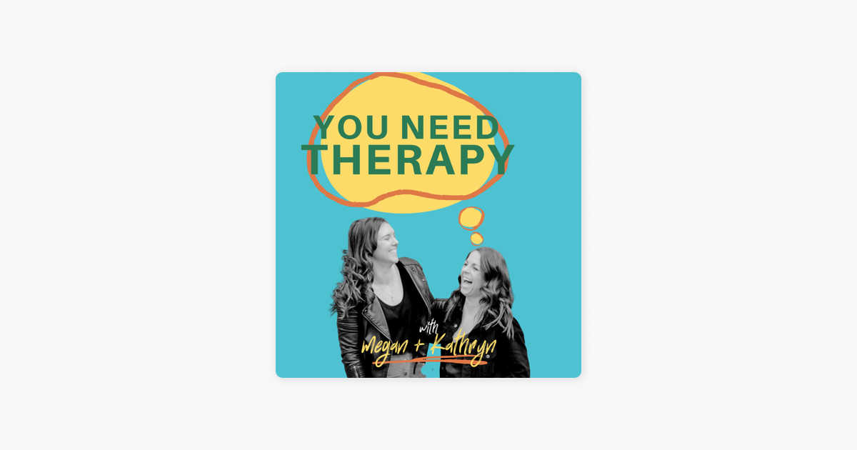 ‎You Need Therapy on Apple Podcasts