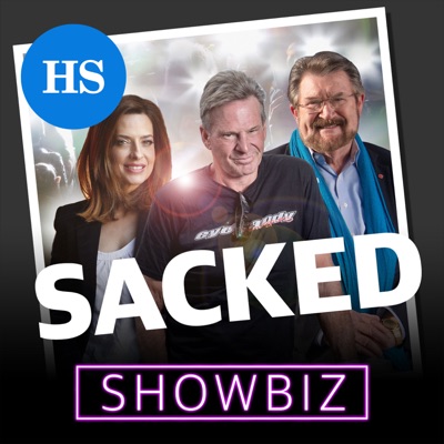 SACKED: Showbiz SACKED: Showbiz