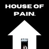 House of Pain.