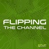 Flipping The Channel artwork