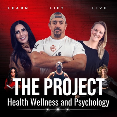 The Project: Health Wellness and Psychology The Project: Health Wellness and Psychology