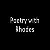 Poetry with Rhodes