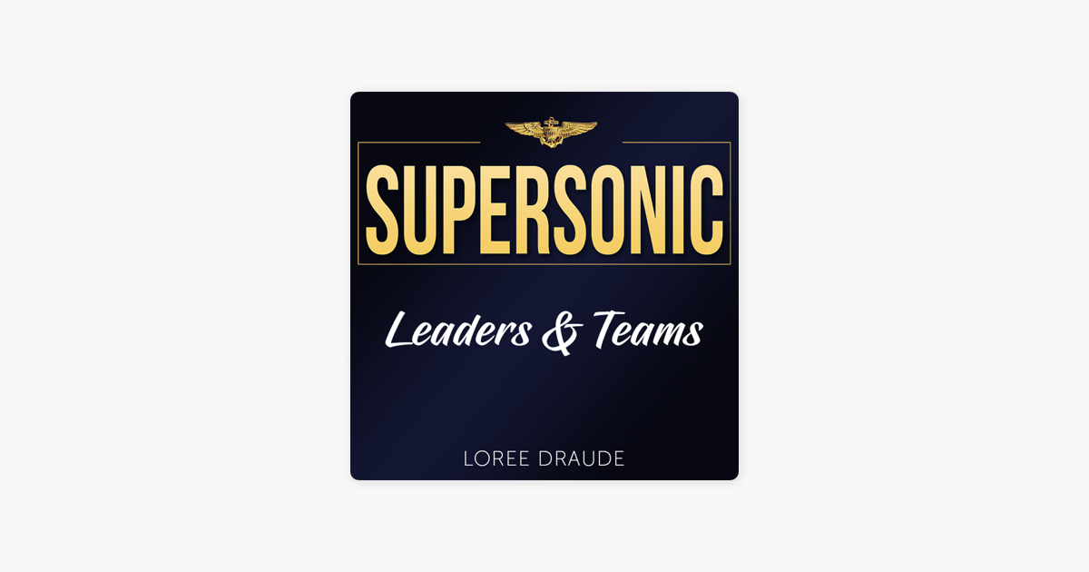 ‎Supersonic Leaders & Teams: Special Guest Brigadier ...