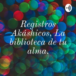 Registros Akáshicos, La biblioteca de tu alma. Daniela Aguilar Vera (Trailer)
