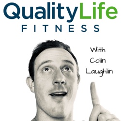 QualityLife Fitness With Colin Laughlin