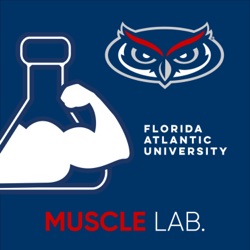 FAU Muscle Lab Podcast
