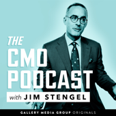 The CMO Podcast - Gallery Media Group & Jim Stengel