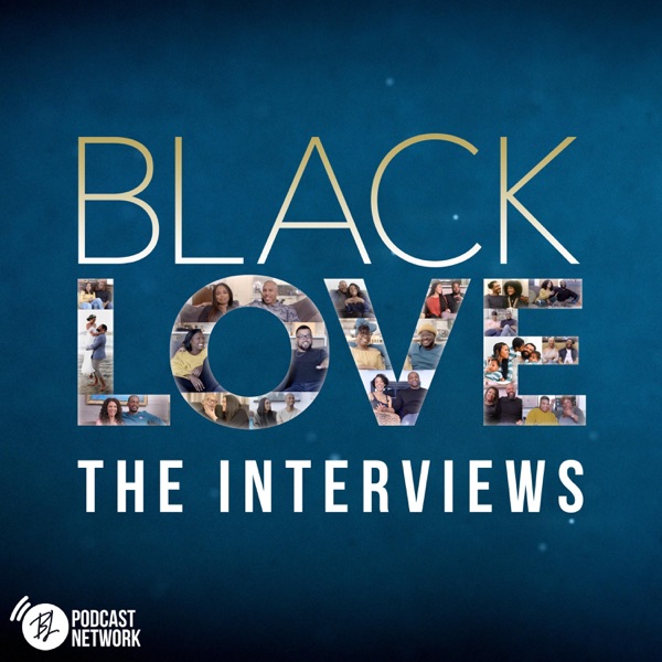 Black Love: The Interviews