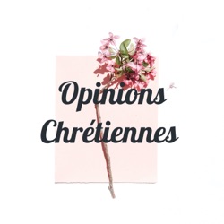 Opinions Chrétiennes 