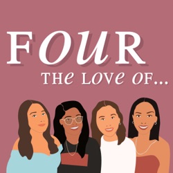 Four The Love Of...