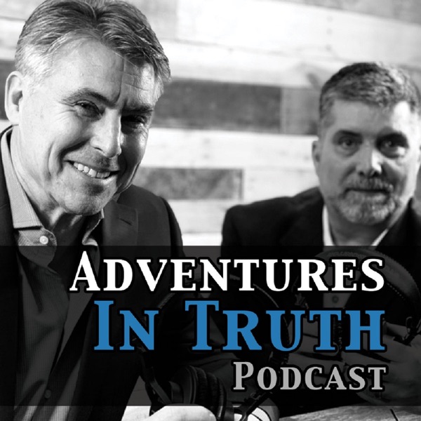 Adventures in Truth Podcast