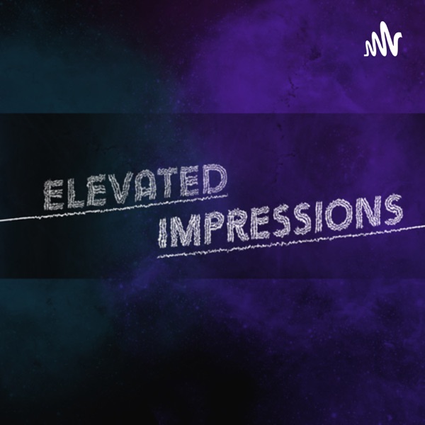 Elevated Impressions Artwork