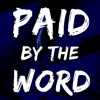 Paid by the Word: Conversations with Writers and Editors artwork