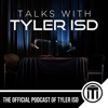 Talks with Tyler ISD artwork