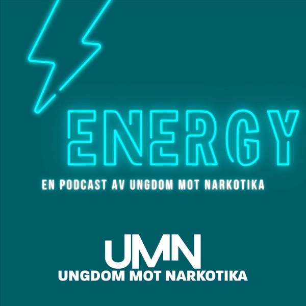 ENERGY - En podcast av Ungdom Mot Narkotika Artwork