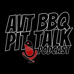AVT BBQ Pit Talk Podcast Intro