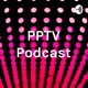 PPTV Podcast