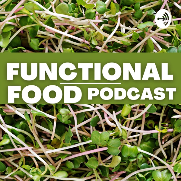 Functional Food Podcast