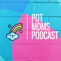 Pot Moms Podcast - Carli Jo: Turned On Woman