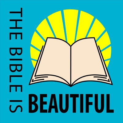 The Bible is Beautiful The Bible is Beautiful
