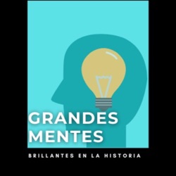 Grandes Mentes brillantes