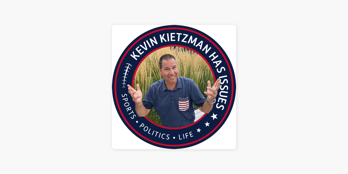 ‎Kevin Kietzman Has Issues on Apple Podcasts