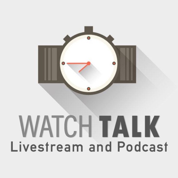 Watch Talk Podcast