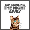 Day Drinking the Night Away artwork