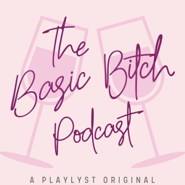 The Basic Bitch Podcast Artwork