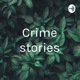 Crime stories