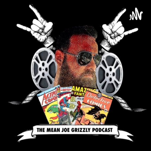 The Mean Joe Grizzly Podcast Artwork