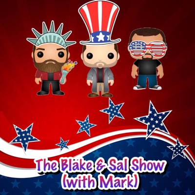 The Blake and Sal Show (with Mark) The Blake and Sal Show (with Mark)