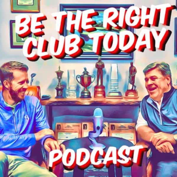 Be The Right Club Today Podcast Artwork