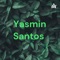 Yasmin Santos - Min Santos lyrics