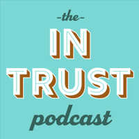 In Trust podcast