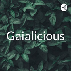 Gaialicious (Trailer)