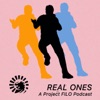 Real Ones: A Project FILO Podcast artwork