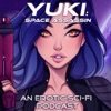 Yuki: Space Assassin artwork