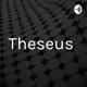 Theseus: Wrapped up
