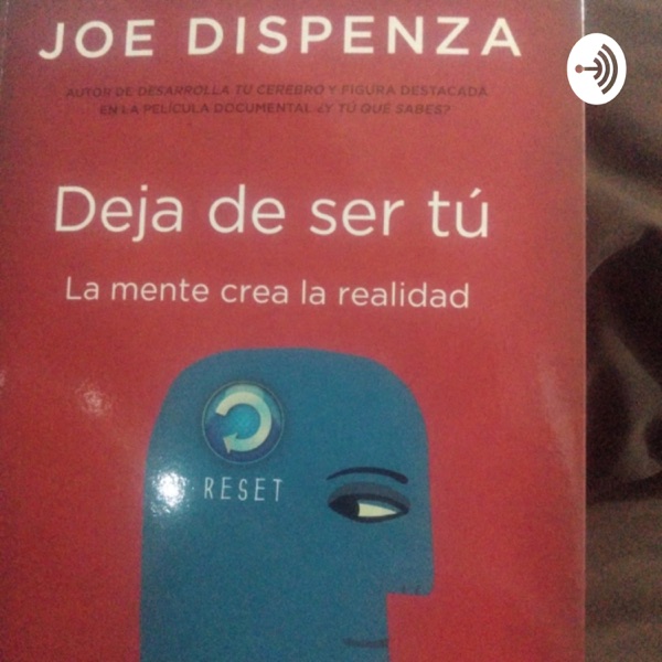 Audiolibro "Deja De Ser Tu" Por Joe Dizpensa.