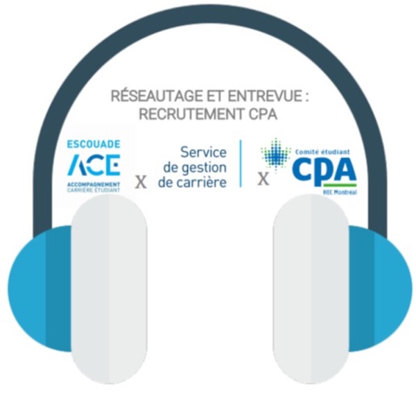 Réseautage et entrevue - Recrutement CPA