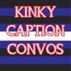 Kinky Caption Convos artwork