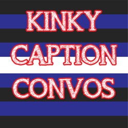 Kinky Caption Crafter