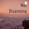 Not Disarming artwork