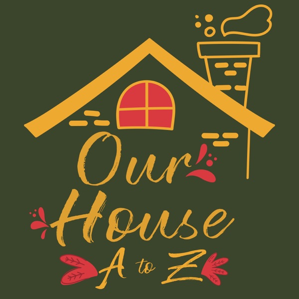 Artwork for Our House: A to Z