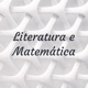 Literatura e Matemática