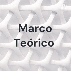 Marco Teórico 