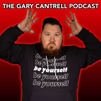 The Gary Cantrell Podcast The Gary Cantrell Podcast