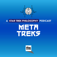 Meta Treks: A Star Trek Philosophy Podcast podcast